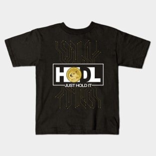 Just Hodl Dogecoin Kids T-Shirt